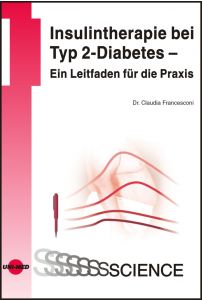 Insulintherapie bei Typ 2-Diabetes - Ein Leitfaden für die Praxis