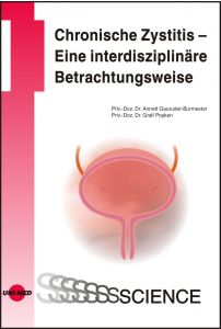 Chronische Zystitis - Eine interdisziplinäre Betrachtungsweise