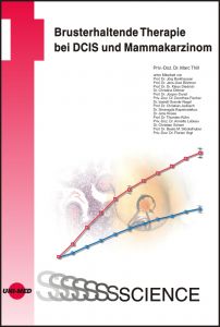 Brusterhaltende Therapie bei DCIS und Mammakarzinom
