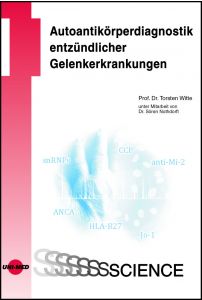 Autoantikörperdiagnostik entzündlicher Gelenkerkrankungen