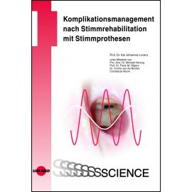 Komplikationsmanagement nach Stimmrehabilitation mit Stimmprothesen