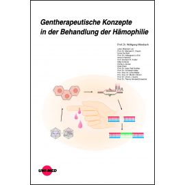 Gentherapeutische Konzepte in der Behandlung der Hämophilie