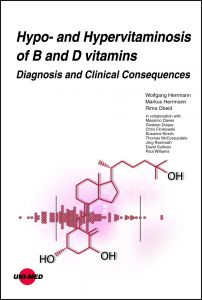 Hypo- and Hypervitaminosis of B and D vitamins - Diagnosis and Clinical Consequences