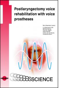Postlaryngectomy voice rehabilitation with voice prostheses