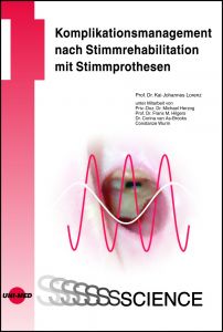 Komplikationsmanagement nach Stimmrehabilitation mit Stimmprothesen