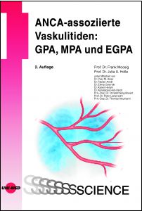 ANCA-assoziierte Vaskulitiden: GPA, MPA und EGPA