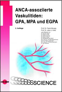 ANCA-assoziierte Vaskulitiden: GPA, MPA und EGPA