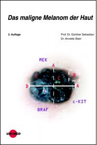 Das maligne Melanom der Haut