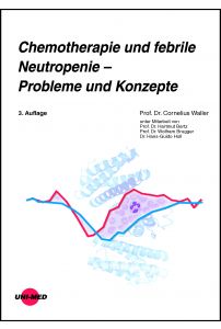 Chemotherapie und febrile Neutropenie - Probleme und Konzepte