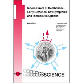 Inborn Errors of Metabolism - Early Detection, Key Symptoms and Therapeutic Options