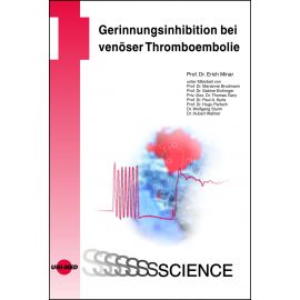 Gerinnungsinhibition bei venöser Thromboembolie